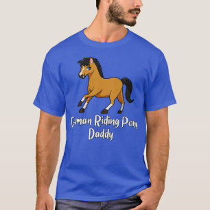 T-shirt Horse Lover Allemand Riding Pony Daddy