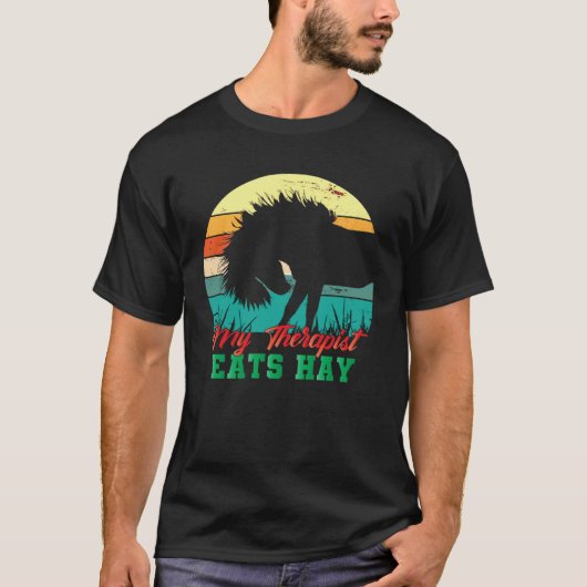 T-shirt Horse My Therapist Eats Hay (Devant)