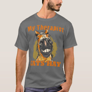 T-shirt Horse Riding Horse Lover Horse Girl My Therapist