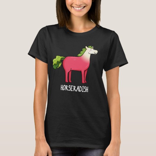 T-shirt Horseradish Funny Horse Pun Dark BG (Devant)