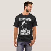 T-shirt Horseshoes Are For Men  Horseshoe Pitching Pitcher (Devant entier)
