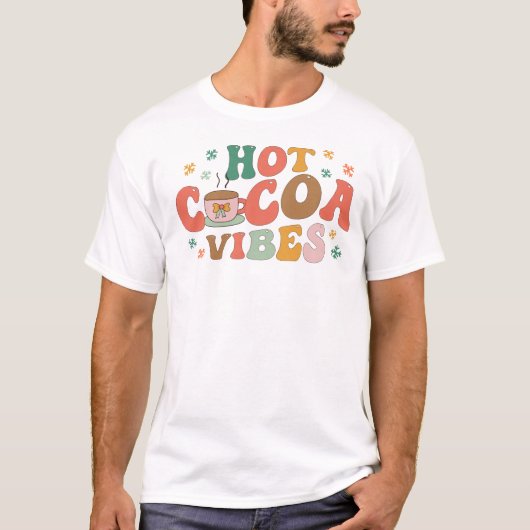 T-shirt Hot Cocoa Vibes Festif hiver (Devant)