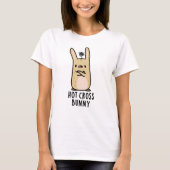 T-shirt Hot Cross Bunny Funny Angry Rabbit Pun (Devant)