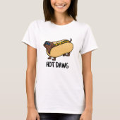 T-shirt Hot Dawg Funny Hot Dog Dans Un Pun À Feu (Devant)