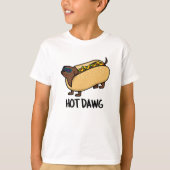 T-shirt Hot Dawg Funny Hot Dog Dans Un Pun À Feu (Devant)