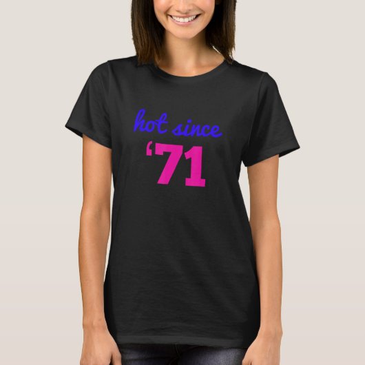 T-shirt Hot depuis 71 Funny 52e cadeau d'anniversaire Iu20 (Devant)