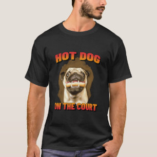 T-shirt Hot Dog sur la cour - Chien Pickleball