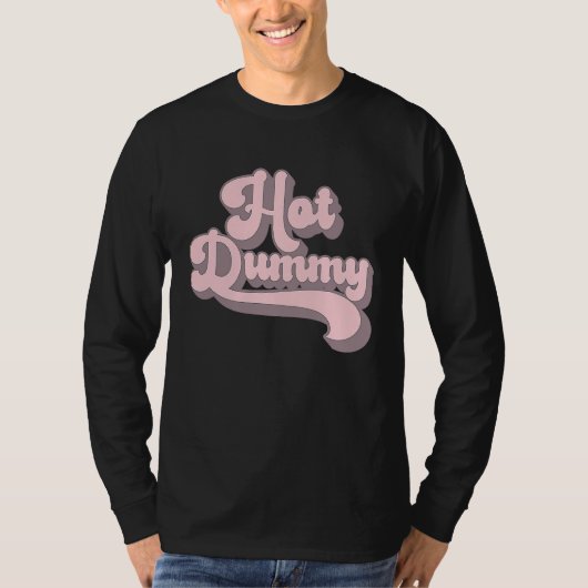 T-shirt Hot Dummy   Self Deprecating Beautiful People Dumm (Devant)