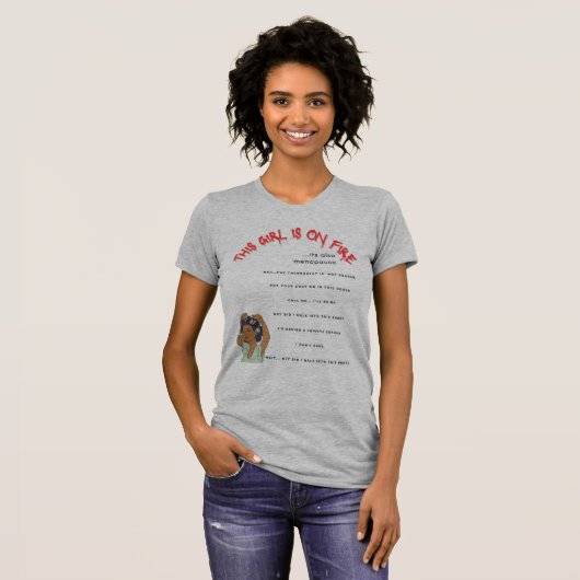 T-shirt Hot Flashes & Sass : The Menopause Tee That Gets I (Devant entier)