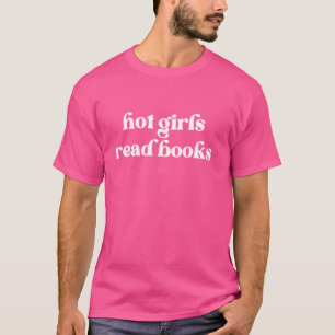 T-shirt Hot Girls Lire Livres Livre Lover Bookworm Livre L