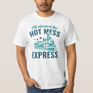 T-shirt Hot Mess Express
