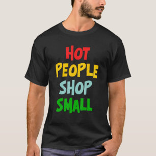 T-shirt Hot People Shop Small