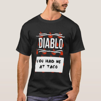 T-shirt Hot Sauces Halloween Diablo Sauce You Had Me At Ta