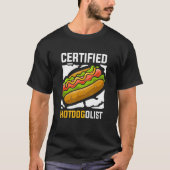 T-shirt Hotdog Sausage Food Certified Hotdogolist (Devant)
