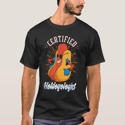 T-shirt Hotdogologue certifié Hotdog Franks Saucisson Hot (Devant)