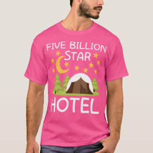T-shirt Hôtel 5 Milliards D'Étoiles Camping Lover Dire Che