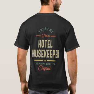 T-shirt Hotel Housekeeper Job Title Cadeau