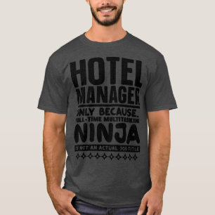 T-shirt Hotel Manager Ninja 1