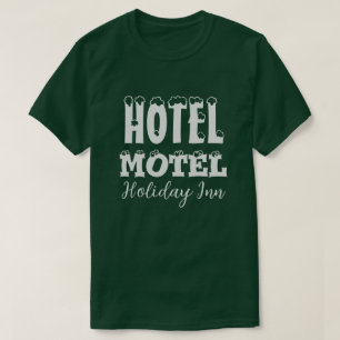 T-shirt Hotel Motel Holiday Inn. Gang de la colline. Rappe