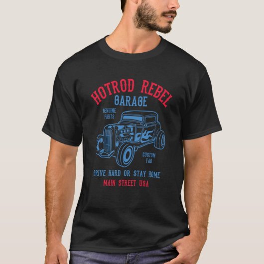 T-shirt Hotrod Rebel Automotive Nostalgia Old Car 10 (Devant)