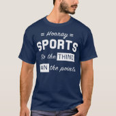 T-shirt Hourra sports : Faites la chose, gagnez les points (Devant)