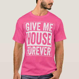 T-shirt House Music Edm Dj Raver