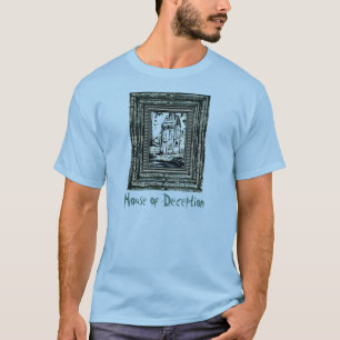 T-shirt House of Deception