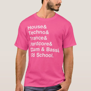 T-shirt House Techno Trance Hardcore Batterie Basse Old Sc