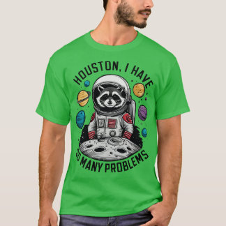 T-shirt Houston J'Ai Tant De Problèmes 2