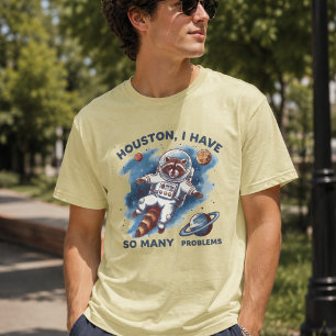 T-shirt Houston j'ai tellement de problèmes, drôle sarcasm