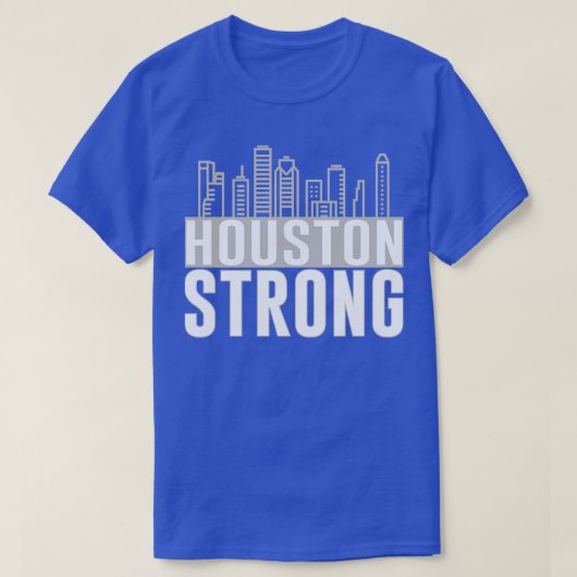 T-shirt Houston Strong Texas City Skyline (Design devant)