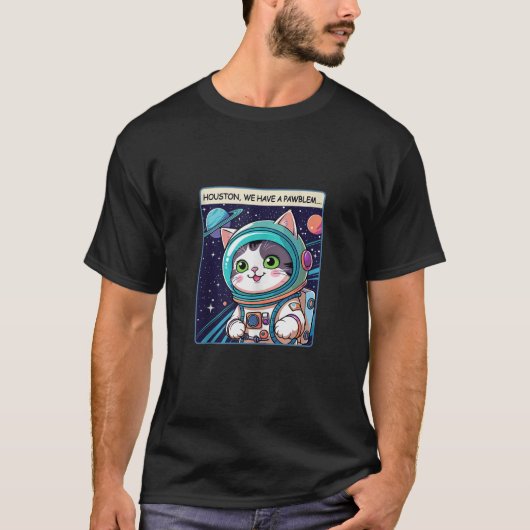 T-shirt Houston We Have a Pawblem Cat Astronaut in Space T (Devant)