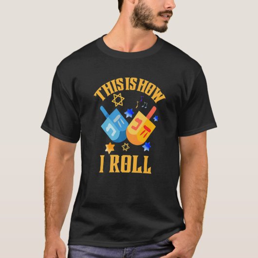 T-shirt How I Roll Dreidel Ugly Hanukkah Sweater (Devant)