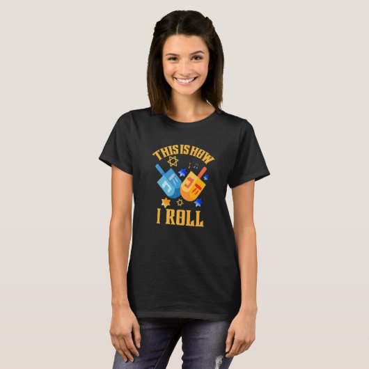 T-shirt How I Roll Dreidel  Ugly Hanukkah Sweater (Devant entier)