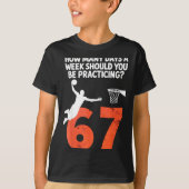 T-shirt How Many Days Funny 67 Meme Basketball Practicing  (Devant)
