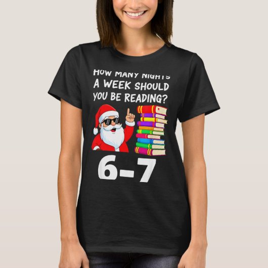 T-shirt How Many Nights A Week Should You Be Reading 67 Ch (Devant)