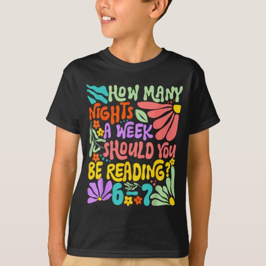 T-shirt How Many Nights A Week Should You Be Reading 67 Me (Devant)