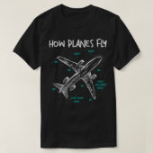 T-shirt How Planes FlyAerospace Engineer Aeronautical Engi (Design devant)