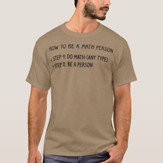 T-shirt How To Be A Math Person Funny Math 4