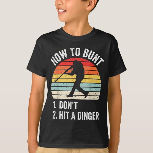 T-shirt How To Bunt Don't Hit A Dinger Funny Baseball Play (Devant)