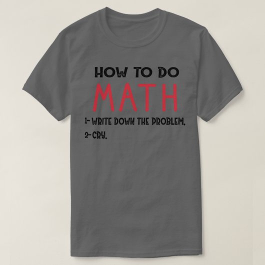 T-shirt How To Do Math Funny Quote 63 (Design devant)