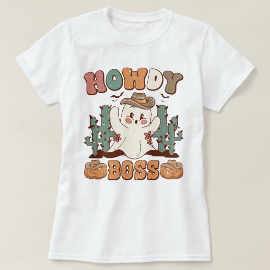 T-shirt Howdy Boss Western Boo Ghost Halloween (Design devant)