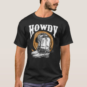 T-shirt Howdy Cowboy Wild West Lasso botte le rodéo