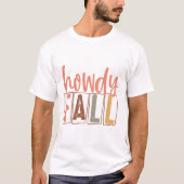 T-shirt Howdy Fall - Fall (Devant)