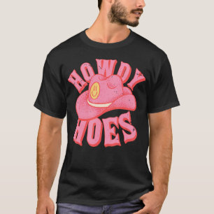 T-shirt Howdy Hoes rose Retro Funny Cowboy Cowgirl