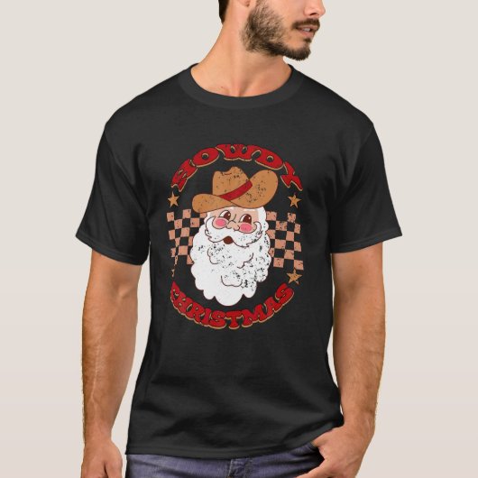 T-shirt Howdy Hos Cowboy Santa Clause Xmas Trees Howdy Chr (Devant)