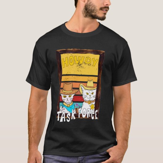 T-shirt Howdy Merch. Howdy Task Force Funny Design. Funny (Devant)