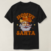 T-shirt Howdy Père Noël Cowboy père Noël (Design devant)