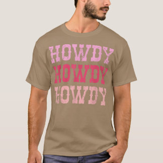 T-shirt Howdy Rodeo Vintage Pays occidental Cowgi Sud
