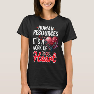 T-shirt HR Valentine Ressources Humaines Appréciation Pour